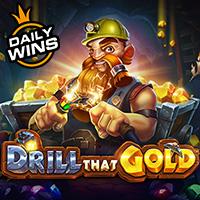 permainan slot Drill that Gold™ provider Pragmatic Play dari situs slot gacor PENGAWAS4D